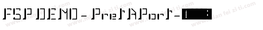 FSP DEMO - PretAPort字体转换